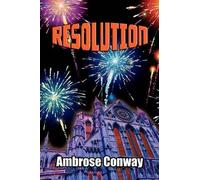 Ambrose Conway Resolution (Tascabile)