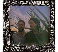 Ambrose Kenny-Smith;GUM - Ill Times