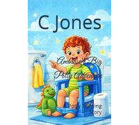 Ambrose’s Big Potty Adventure: A Potty Training Story