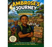 Ambrose's Journey: A Coloring Book About Courage, Community, and Personal Power