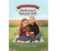 Ambrose's Special Gift: A Lesson In Trusting God: 1