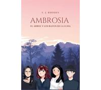 Ambrosia El árbol y los rayos de la luna: 1