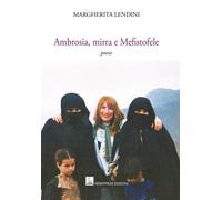 Ambrosia, mirra e Mefistofele - [Nemapress]