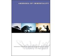 Ambrosia of Immortality