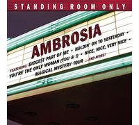Ambrosia - Standing Room Only