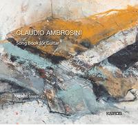 Claudio Ambrosini Claudio Ambrosini: Song Book for Guitar (CD) Album Digipak