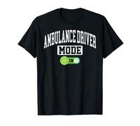 Ambulance Driver Mode on - Emergency Medical Technician EMT Maglietta