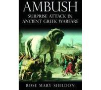 Ambush: Surprise Attack in Ancient Greek Warfare