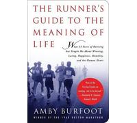 Amby Burfoot The Runner's Guide to the Meaning of Life (Tascabile)