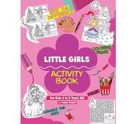 Amby Cooper Little Girls Activity Book (For Kids 4 to 8 Years Old) (Tascabile)