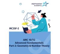 AMC 10/12 Advanced Fundamentals Part-2: Geometry & Number Theory