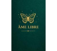 ÂME LIBRE: Carnet de notes pointillé pour écrire, se libérer et s’exprimer librement