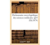 Améd&eac Dictionnaire Encyclopédique Des Sciences Médicales. (Tascabile)