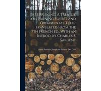 Améd&eac Tree Pruning. A Treatise on Pruning Forest and Ornam (Tascabile)