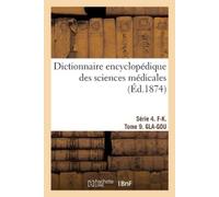 Amédée Dechambr Dictionnaire Encyclopédique Des Sciences Médicales. (Tascabile)