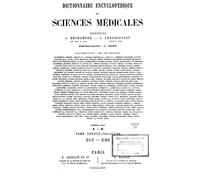 Amédée Dechambre Dictionnaire Encyclopédique Des Sciences Médicales. (Tascabile)