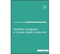 Amedeo Avogadro e il peso delle molecole