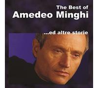 Amedeo Minghi The Best of Amedeo Minghi ed Altre Storie (CD)