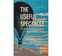 Amedeo Pitzoi The Useful Spectacle (Tascabile)