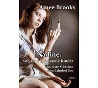 Amee Brooks Nadine, von Gott vergessene Kinder - Das erste Mädchen v (Tascabile)