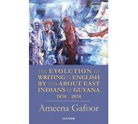 Ameena Gafoor Evolution Of Writing In English By And About East Indi (Tascabile)