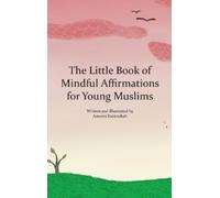 Ameera Karimsha The Little Book of Mindful Affirmations for Y (Copertina rigida)