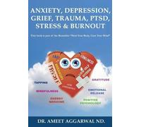Ameet Aggarwal Anxiety, Depression, Grief, Trauma, Ptsd, Stress & B (Tascabile)