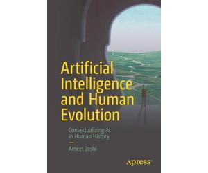 Ameet Joshi Artificial Intelligence and Human Evolution (Tascabile)