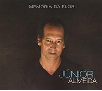 Ameida, Junior - Memoria Da Flor