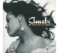 Amel Bent - Ne Retiens Pas Tes Larmes