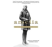 Amelia: A Life of the Aviation Legend