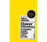 Amelia Abraham Queer Intentions (Tascabile)