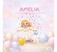 Amelia And the Magic Egg Adventure