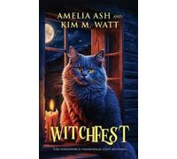 Amelia Ash Kim M Watt Witchfest (Tascabile) Hollowbeck Paranormal Cozy Mysteries