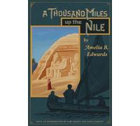Amelia B. Edwards A Thousand Miles up the Nile (Tascabile)