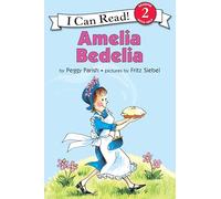 Amelia Bedelia: A Humorous Classic for Children (Ages 4-8)