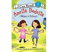 Amelia Bedelia Makes a Friend