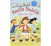 Amelia Bedelia Takes the Cake