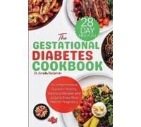 Amelia Benjamin The Gestational Diabetes Cookbook (Tascabile)