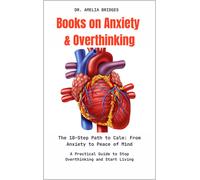 Amelia Bridges Books on Anxiety and Overthinking (Tascabile)