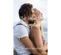 Amelia Campbell The Heartfelt Connection (Tascabile)