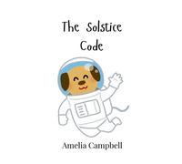 Amelia Campbell The Solstice Code (Copertina rigida)