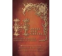 Amelia Carruthe Hansel and Gretel - And Other Siblings Forsak (Copertina rigida)