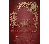 Amelia Carruthe Little Red Riding Hood - And Other Girls Who Got Los (Tascabile)