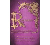 Amelia Carruthe Rapunzel - And Other Fair Maidens in Very Tal (Copertina rigida)