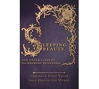 Amelia Carruthe Sleeping Beauty - And Other Tales of Slumberi (Copertina rigida)
