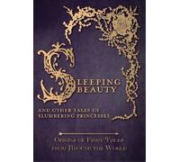 Amelia Carruthe Sleeping Beauty - And Other Tales of Slumbering Prin (Tascabile)