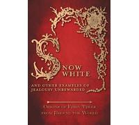 Amelia Carruthe Snow White - And other Examples of Jealousy U (Copertina rigida)