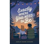Amelia Diane Coombs Exactly Where You Need to Be (Tascabile)