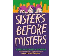 Amelia Diane Coombs Sisters Before Misters: 2 (Copertina rigida) Finch Sisters